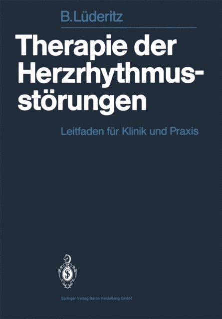 B. Luderitz - Therapie der Herzrhythmusstörungen, E-bok