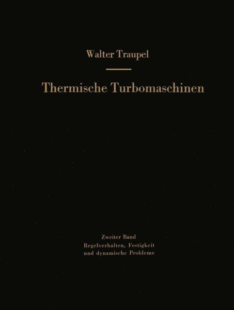 Walter Traupel - Thermische Turbomaschinen, E-bok