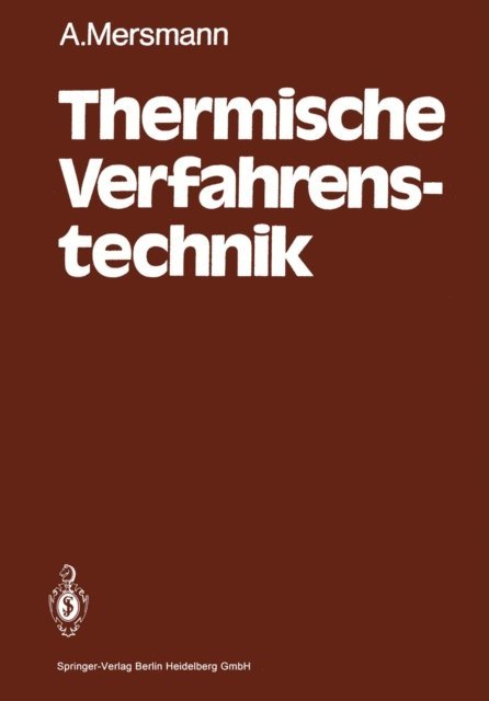 A. Mersmann - Thermische Verfahrenstechnik, E-bok