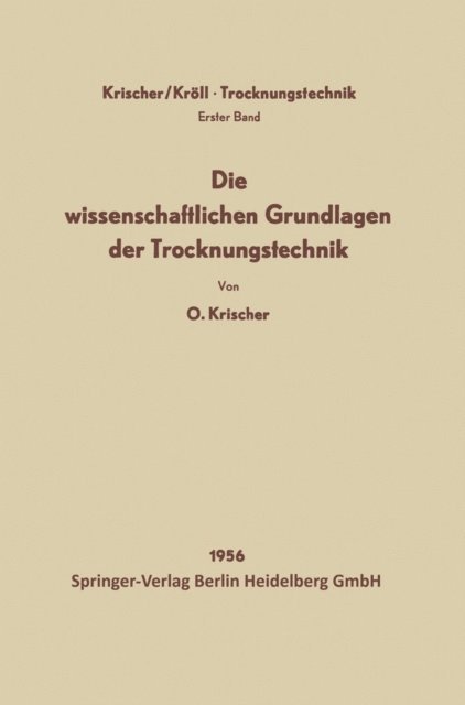 Karl Kroll, Otto Krischer - Trocknungstechnik, E-bok