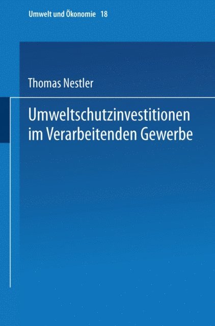 Thomas Nestler - Umweltschutzinvestitionen im Verarbeitenden Gewerbe, E-bok