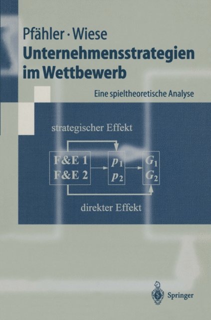 Harald Wiese, Wilhelm Pfahler - Unternehmensstrategien im Wettbewerb, E-bok