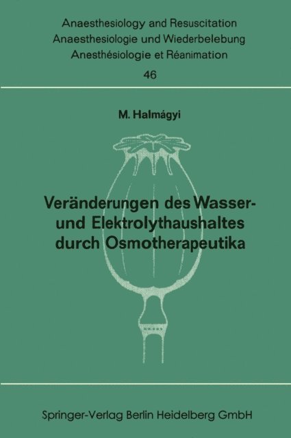 Miklos Halmagyi - Veränderungen des Wasser- und Elektrolythaushaltes durch Osmotherapeutika, E-bok