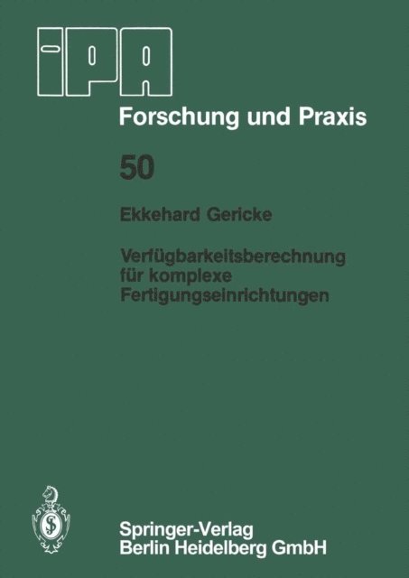 E. Gericke - Verfügbarkeitsberechnung für komplexe Fertigungseinrichtungen, E-bok