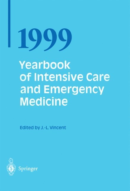 Jean-Louis Vincent - Yearbook of Intensive Care and Emergency Medicine 1999, E-bok