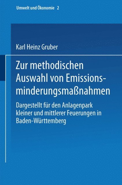 Karl H. Gruber - Zur methodischen Auswahl von Emissionsminderungsmaßnahmen, E-bok