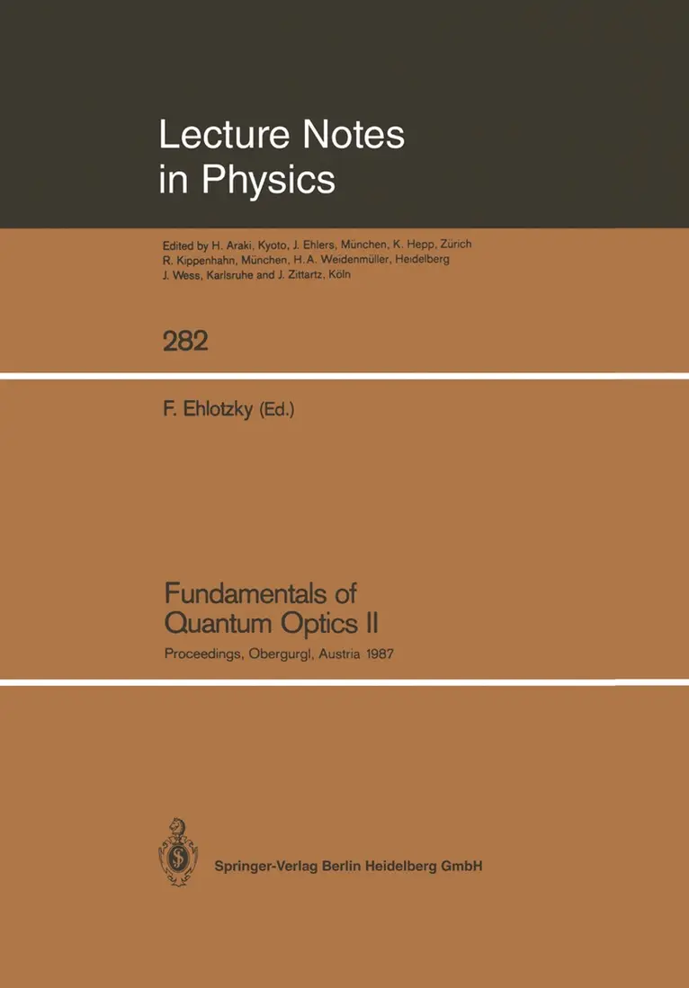 Fritz Ehlotzky - Fundamentals of Quantum Optics II, Häftad. Tillgänglighet: Lägg i varukorg