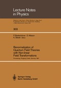 Renormalization of Quantum Field Theories with Non-linear Field Transformations