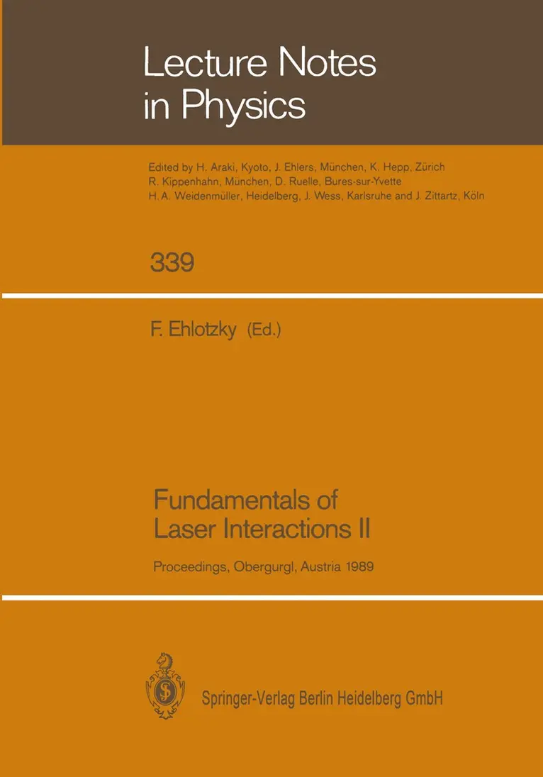 Fritz Ehlotzky - Fundamentals of Laser Interactions II, Häftad. Tillgänglighet: Lägg i varukorg