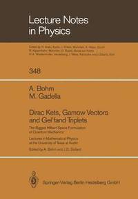 Dirac Kets, Gamow Vectors and Gelfand Triplets