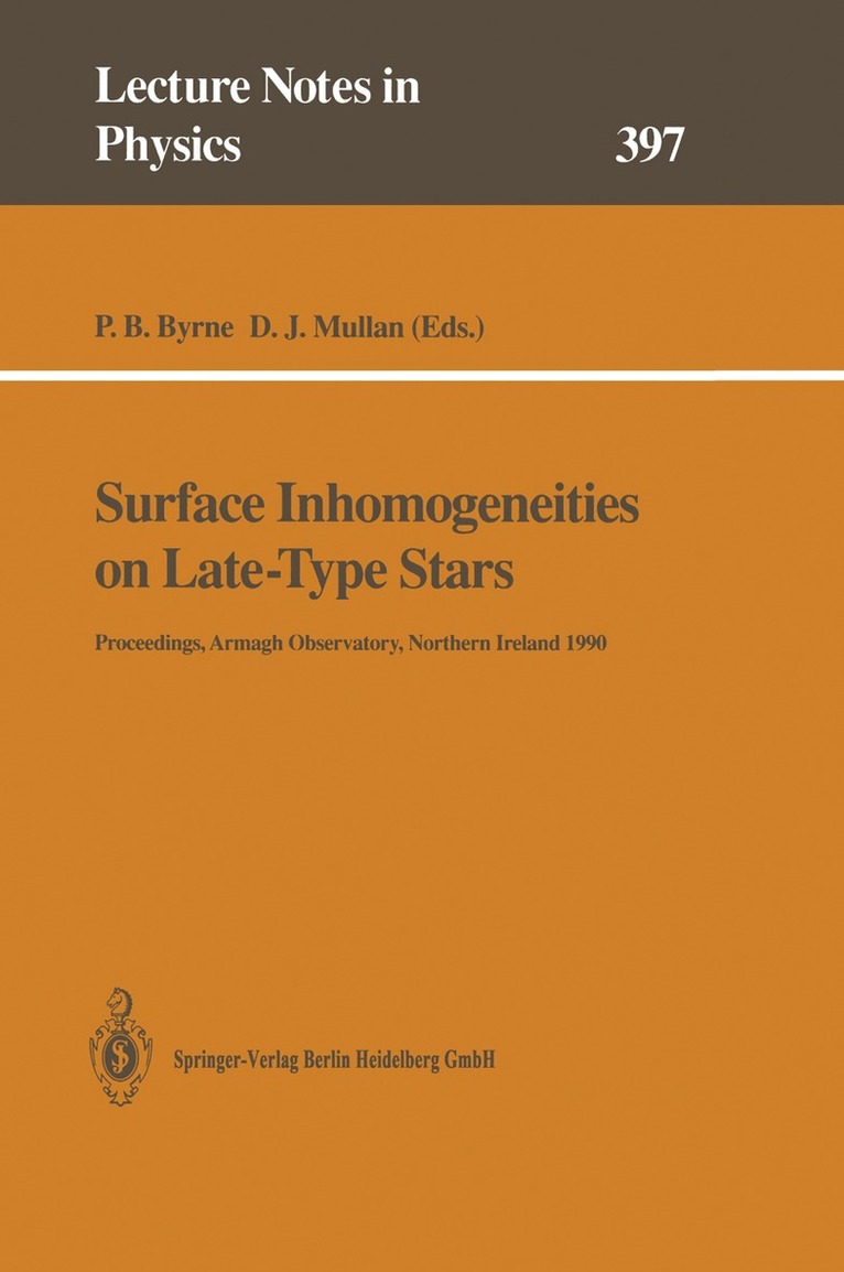 Patrick B. Byrne, Dermott J. Mullan - Surface Inhomogeneities on Late-Type Stars, Häftad. Tillgänglighet: Lägg i varukorg