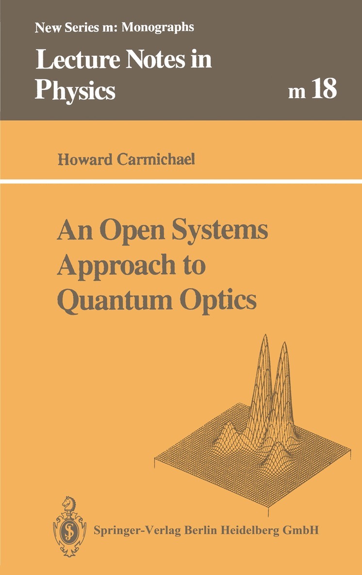Open Systems Approach to Quantum Optics