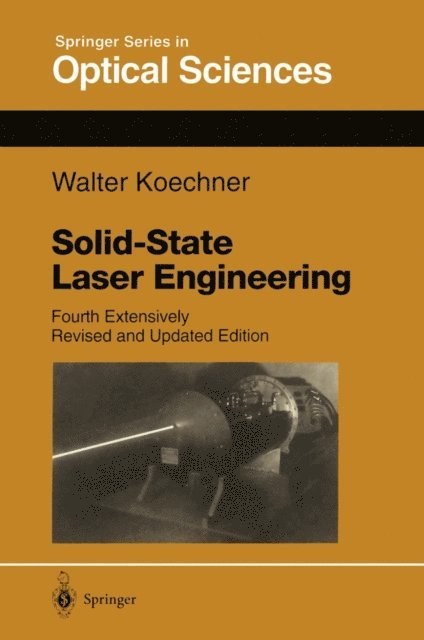 Walter Koechner - Solid-State Laser Engineering, E-bok
