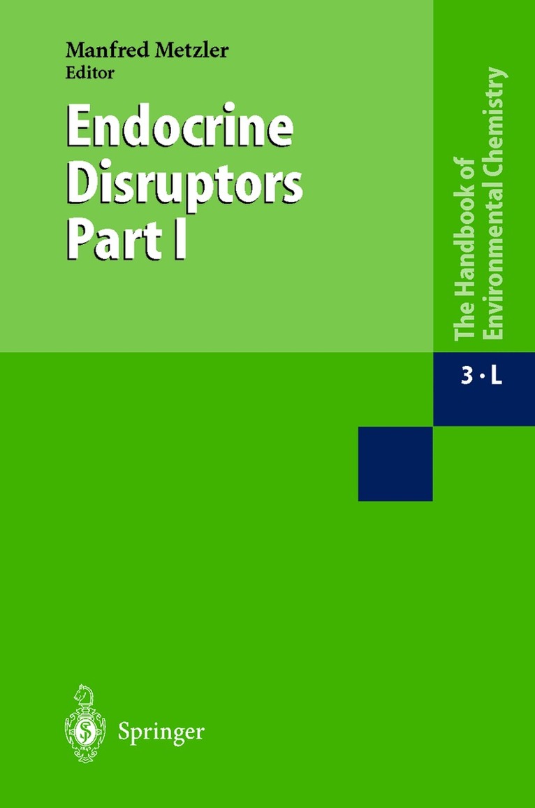 M. Metzler - Endocrine Disruptors Part I, Häftad