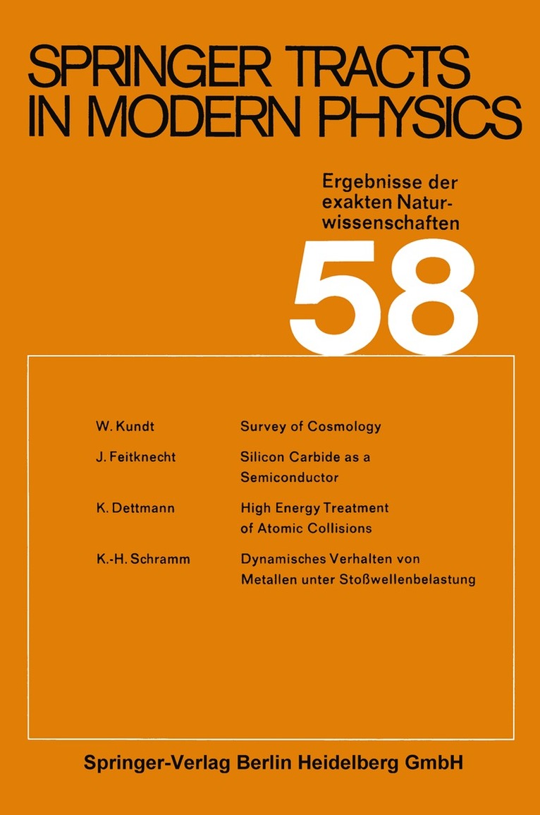 W. Kundt, J. Feitknecht, K. Dettmann, K.H. Schramm - Springer Tracts in Modern Physics, Häftad