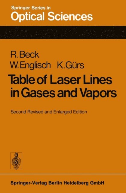 K. Gurs, W. Englisch, R. Beck - Table of Laser Lines in Gases and Vapors, E-bok