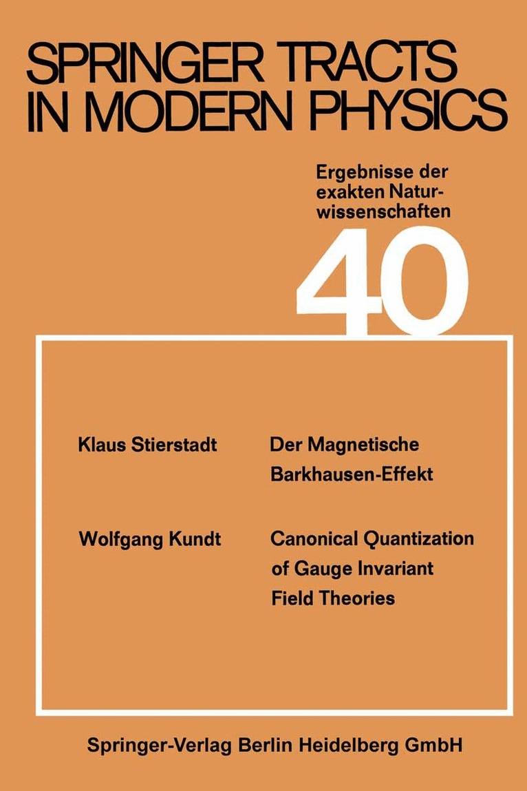 S. Flügge, Klaus Stierstadt, W. Kundt - Springer Tracts in Modern Physics, Häftad