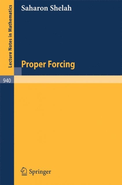 S. Shelah - Proper Forcing, E-bok