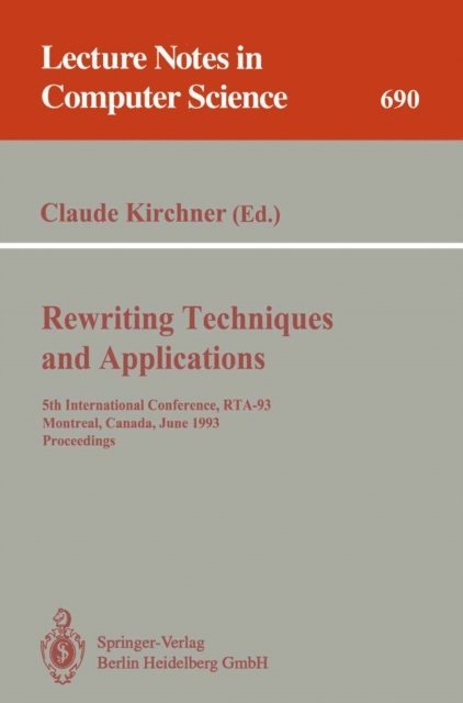 Claude Kirchner - Rewriting Techniques and Applications, E-bok