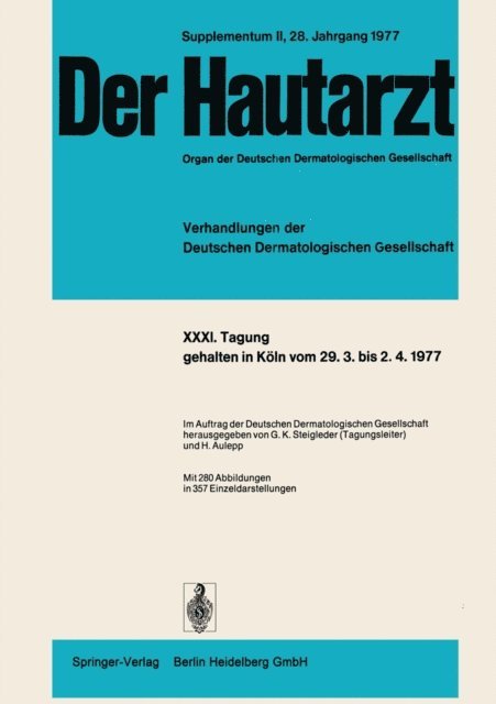 H. Aulepp, G.K. Steigleder - Tagung, gehalten in Köln vom 29.3. bis 2.4.1977, E-bok
