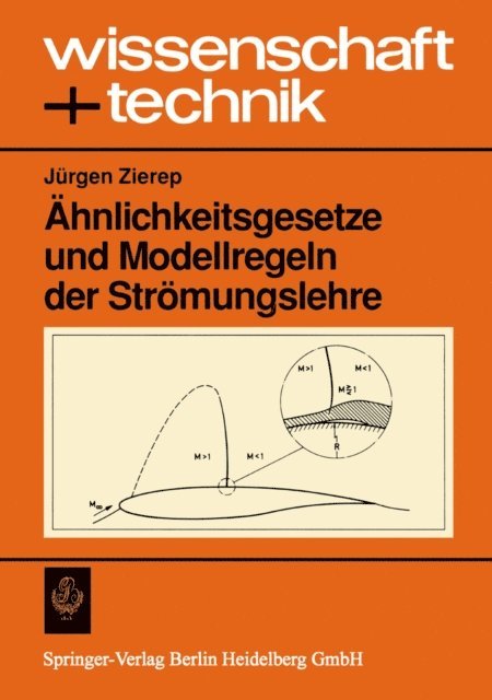 Jurgen Zierep - Ähnlichkeitsgesetze und Modellregeln der Strömungslehre, E-bok