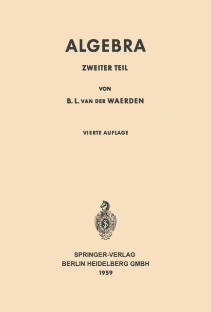 Bartel L. van der Waerden - Algebra, E-bok. Tillgänglighet: Lägg i varukorg