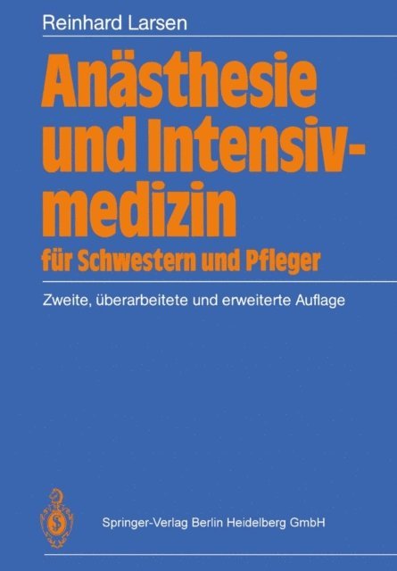 Reinhard Larsen - Anästhesie und Intensivmedizin für Schwestern und Pfleger, E-bok