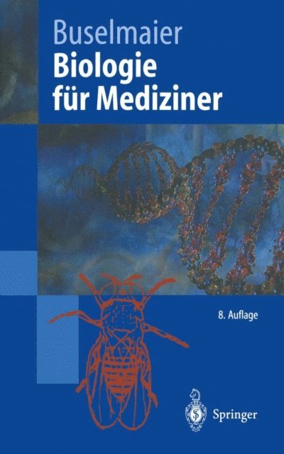 Werner Buselmaier - Biologie für Mediziner, E-bok