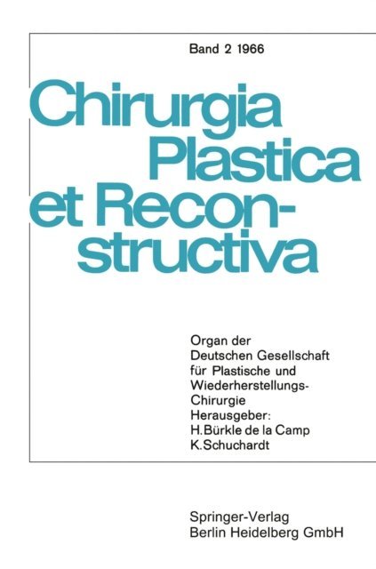 D. Buck-Gramcko, W. Axhausen - Chirurgia Plastica et Reconstructiva, E-bok