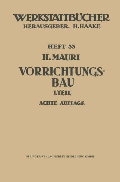 H. Mauri - Der Vorrichtungsbau, E-bok
