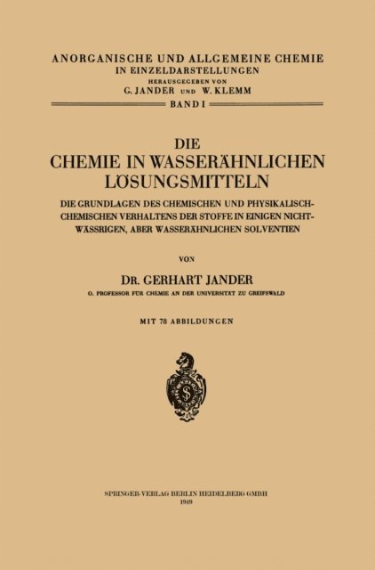 Gerhart Jander - Die Chemie in Wasserähnlichen Lösungsmitteln, E-bok