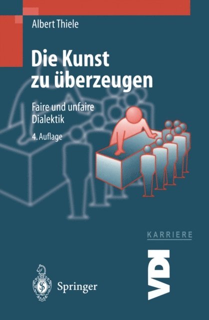 Albert Thiele - Die Kunst zu überzeugen, E-bok