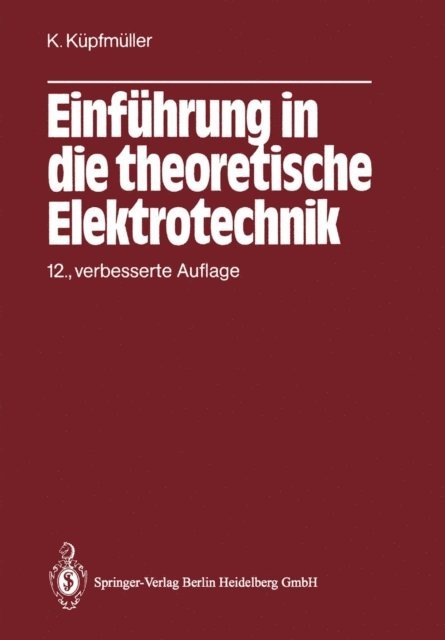 Karl Kupfmuller - Einführung in die theoretische Elektrotechnik, E-bok. Tillgänglighet: Lägg i varukorg