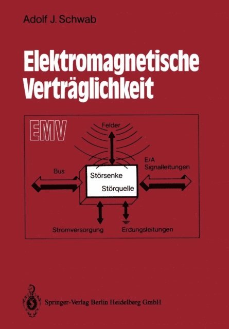 Adolf J. Schwab - Elektromagnetische Verträglichkeit, E-bok