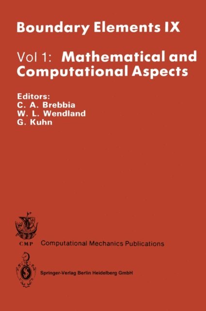 G. Kuhn, Wolfgang L. Wendland, Carlos A. Brebbia - Mathematical and Computational Aspects, E-bok