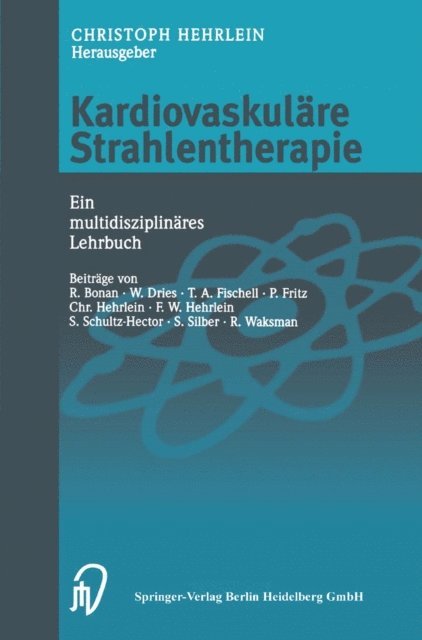 C. Hehrlein - Kardiovaskuläre Strahlentherapie, E-bok. Tillgänglighet: Lägg i varukorg
