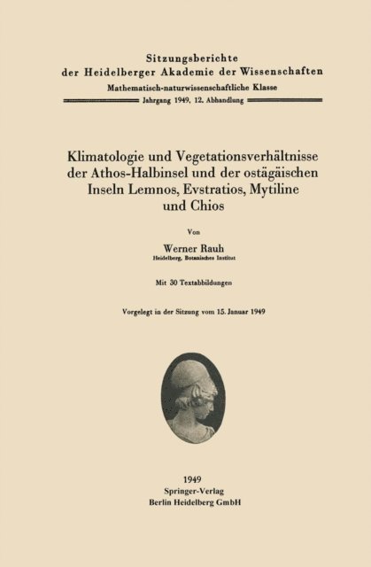 W. Rauh - Klimatologie und Vegetationsverhältnisse der Athos-Halbinsel und der ostägäischen Inseln Lemnos, Evstratios, Mytiline und Chios, E-bok