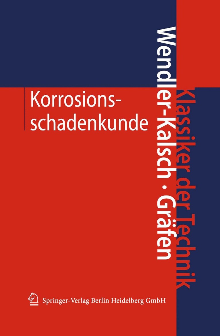 Elsbeth Wendler-Kalsch, Hubert Gräfen - Korrosionsschadenkunde, Häftad