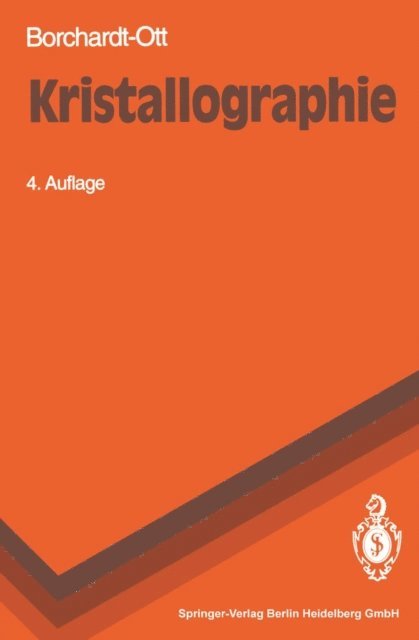 Walter Borchardt-Ott - Kristallographie, E-bok