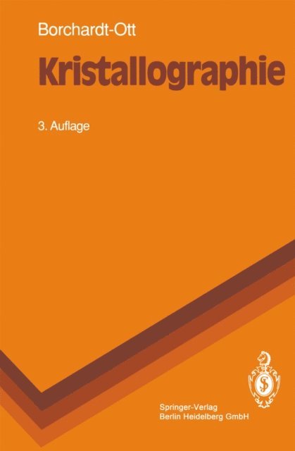 Walter Borchardt-Ott - Kristallographie, E-bok