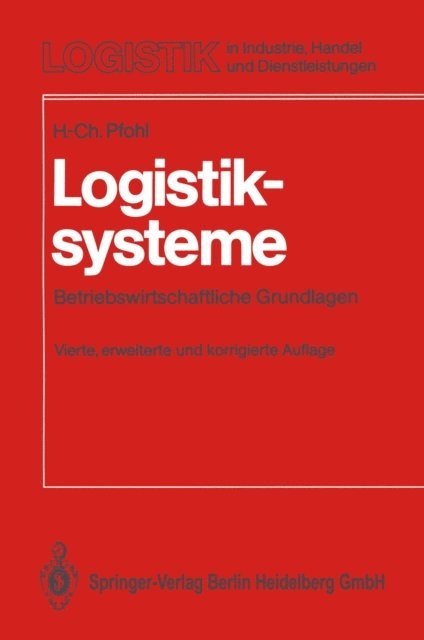 Hans-Christian Pfohl - Logistiksysteme, E-bok
