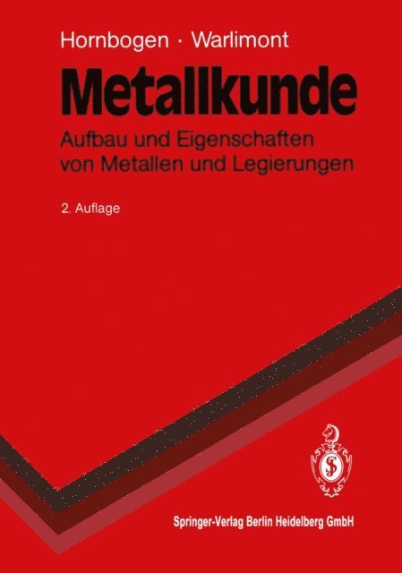 Hans Warlimont, Erhard Hornbogen - Metallkunde, E-bok