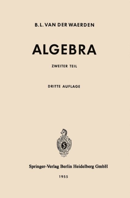 Bartel L. van der Waerden - Algebra, E-bok. Tillgänglighet: Lägg i varukorg