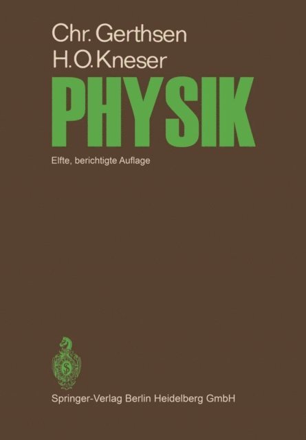 Hans Otto Kneser, Christian Gerthsen - Physik, E-bok