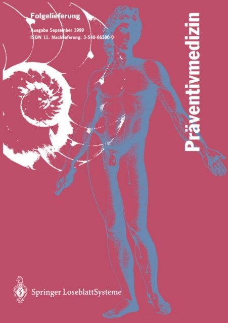 H.-P. Voigt, G. Ollenschlager, J. Leidel, P.G. Allhoff - Präventivmedizin, E-bok