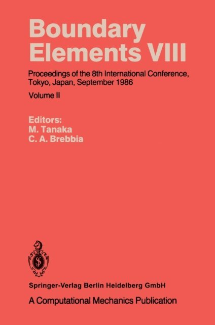 Carlos A. Brebbia, Masataka Tanaka - Boundary Elements VIII, E-bok