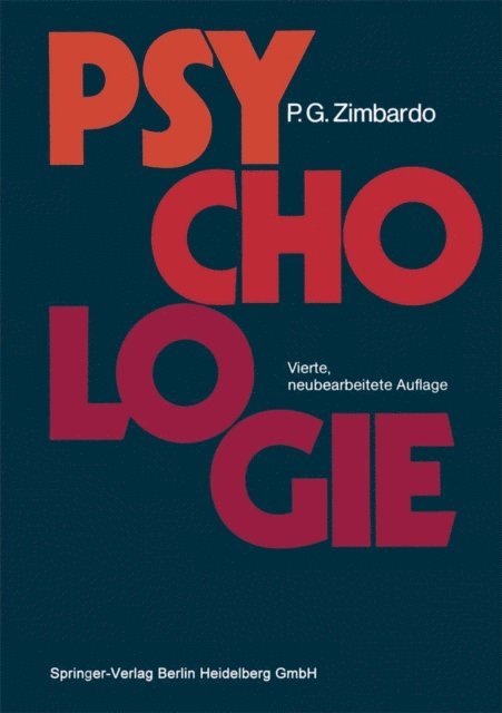 P.G. Zimbardo, T.J. Thiekotter, J.C. Brengelmann, W.F. Angermeier - Psychologie, E-bok