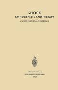 Shock Pathogenesis and Therapy