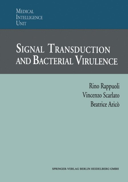 Beatrice Arico, Vincenzo Scarlato, Rino Rappuoli - Signal Transduction and Bacterial Virulence, E-bok