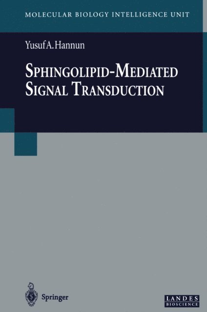 Yusuf A. Hannun - Sphingolipid-Mediated Signal Transduction, E-bok